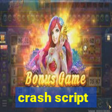 crash script